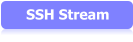 SSH Stream